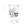 "Rollin in my 64" 16oz Pint Glass