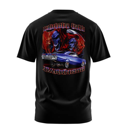 "Cruisin Into Darkness" Heavyweight & Tall