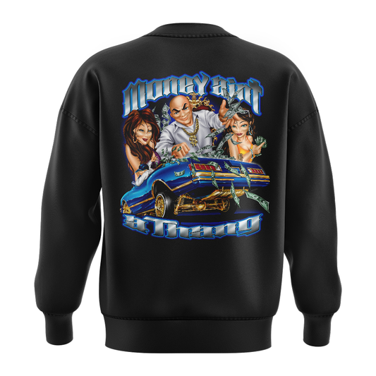 "Money Ain't a Thang" Crewneck Fleece