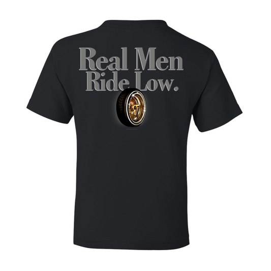"Real Men Ride Low" (Youth)